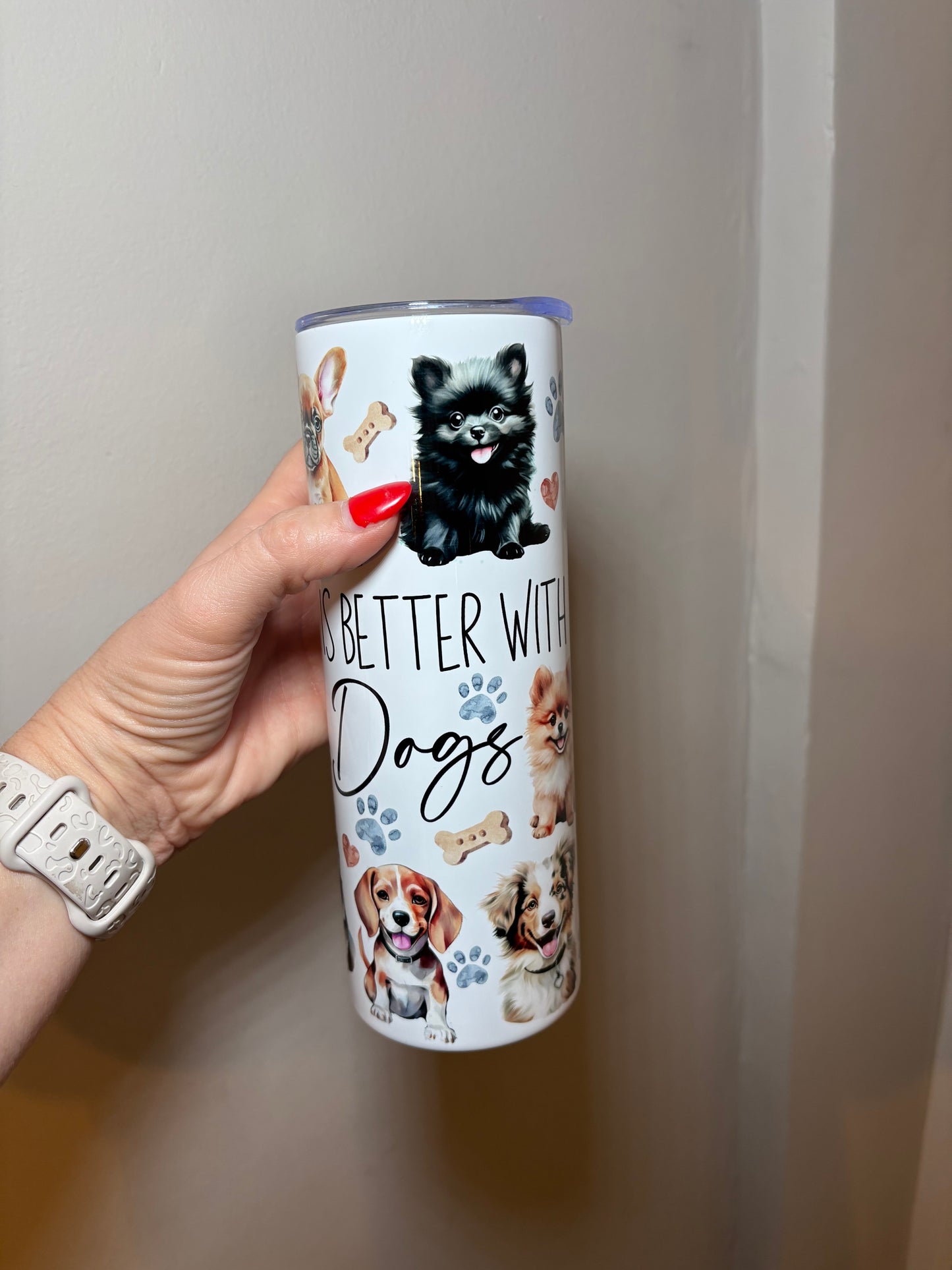 Life is better with dogs 20oz stainless steel tumbler